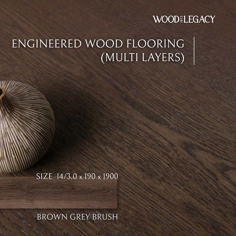 Engineered Wood Flooring  (Multi Layers) : Brown Grey Brush 